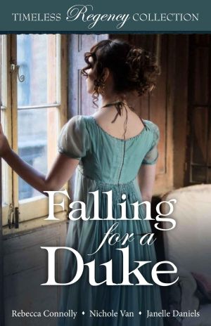 [Timeless Regency Collection 01] • Falling for a Duke